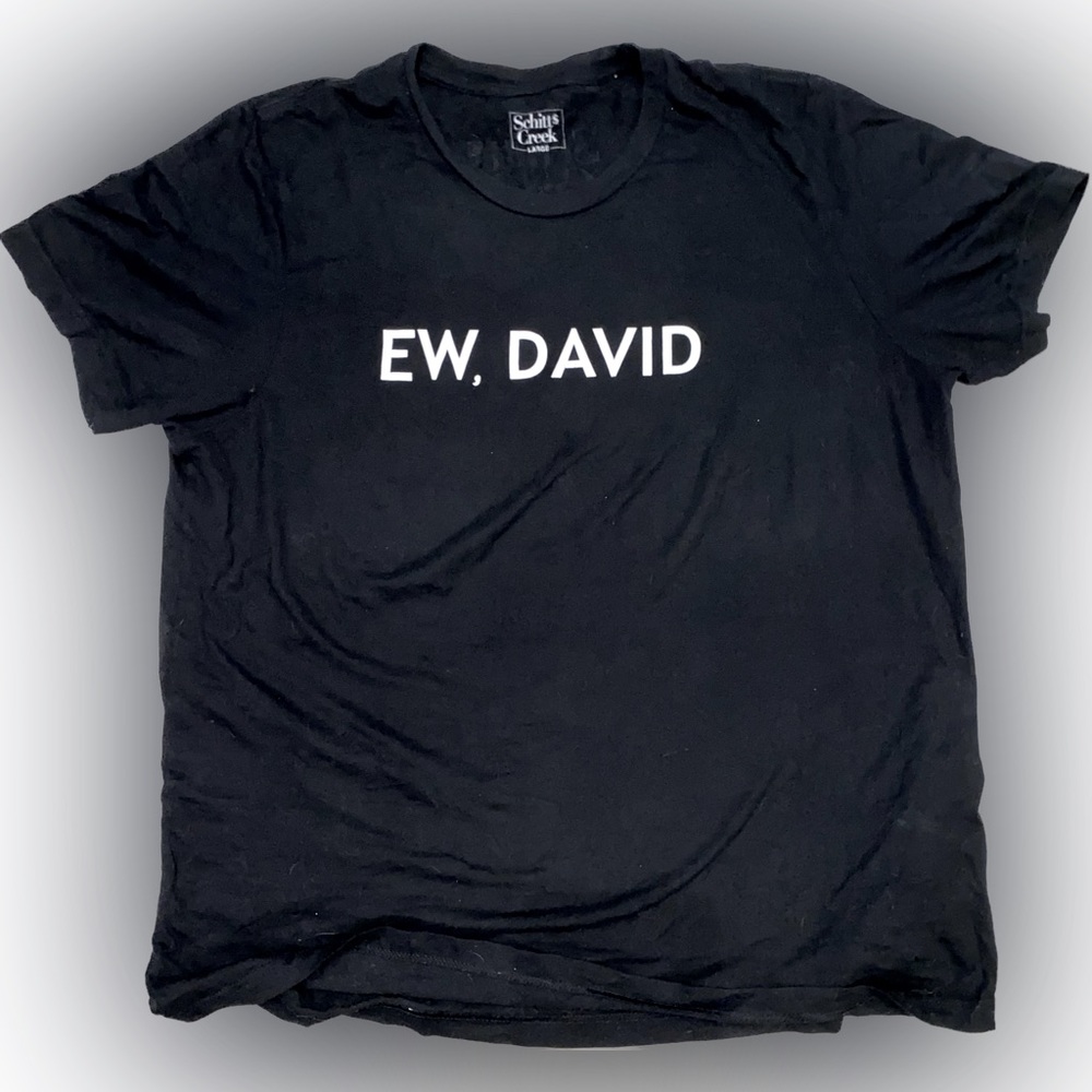 🌹Schitt’s Creek🌹Ew David official tee David Rose Alexis Rose GUC